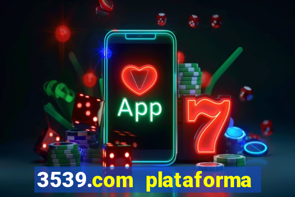 3539.com plataforma de jogos